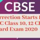 Correction starts for class 10, 12 CBSE LOC Board Exam 2020