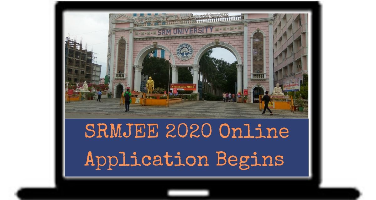 SRMJEE 2020 Online application