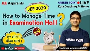 How to manage time in examination hall in JEE 2020