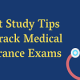 Best Study Tips to crack Medical Entrance Exams