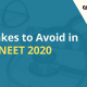 Mistakes to avoid in NEET 2020