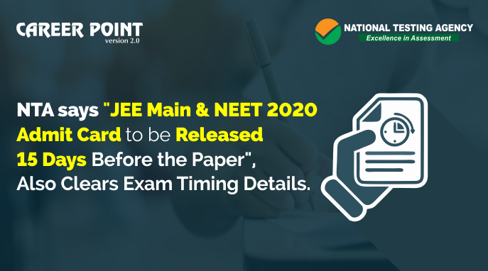 NTA says JEE Main and NEET admit card to be released 15 days before the paper, also clears exam timing details