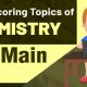 Most Scoring Topics of Chemistry - JEE Main 2022