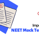Importance of NEET Mock Test Papers – NEET 2022 Preparation