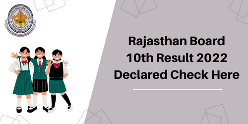 Rajasthan Board 10th Result 2022 Declared