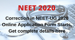 NEET-UG 2020 Online Application Form Correction Starts