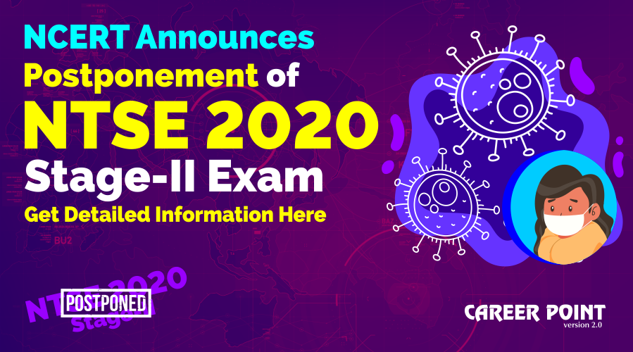 NCERT Announces Postponement of NTSE 2020 Stage-II Exam, Get Detailed Information Here