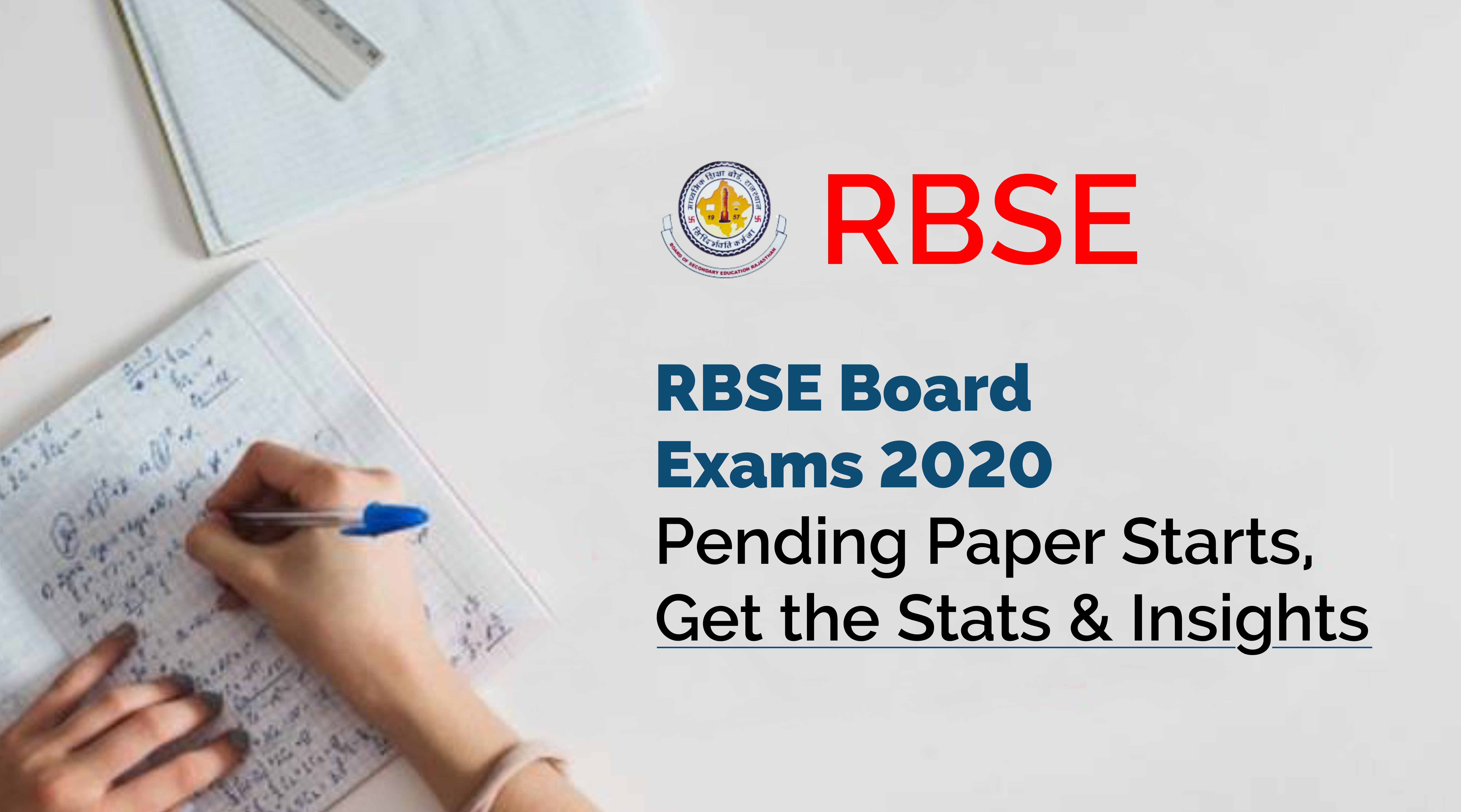 RBSE Board Exams 2020 Pending Paper Starts, Get the Stats & Insights