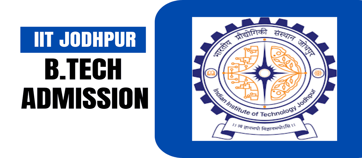 IIT Jodhpur B.Tech Admission 2025