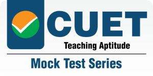 CUET Teaching Aptitude Mock Test Series